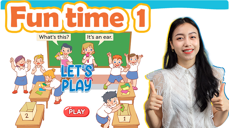 Fun Time 1 - Ôn tập giữa học kì 1