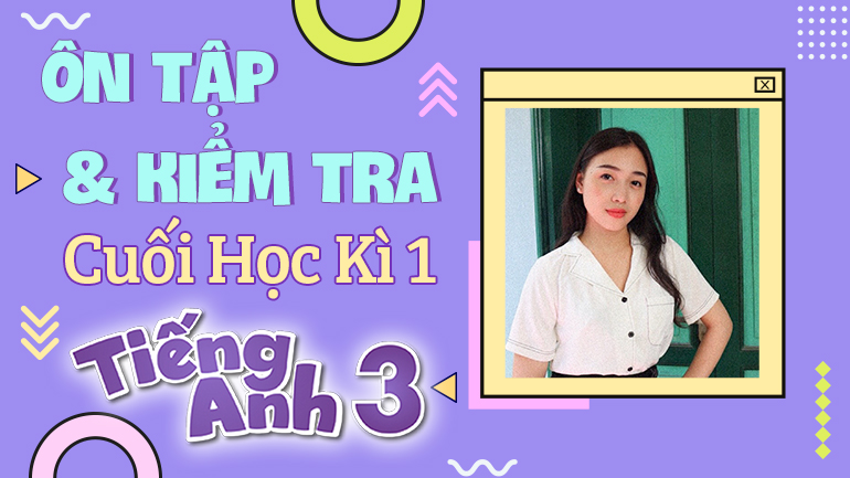 Ôn tập & kiểm tra học kì 1