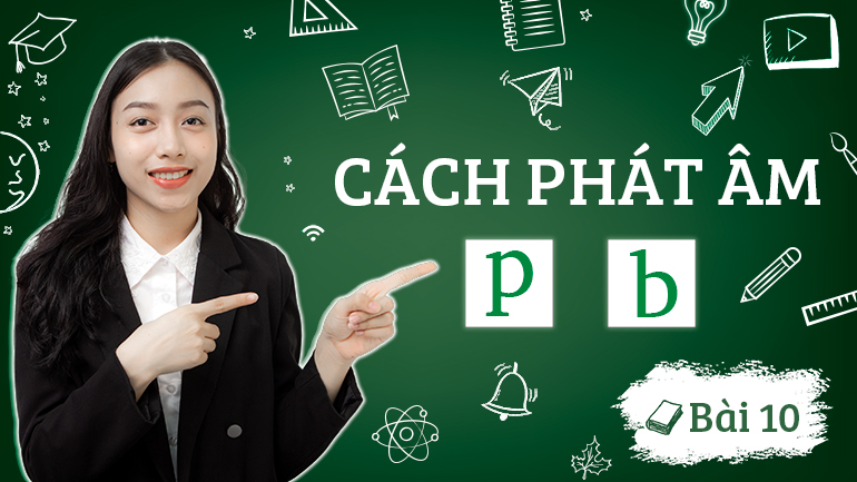 Phụ Âm /p/ và /b/