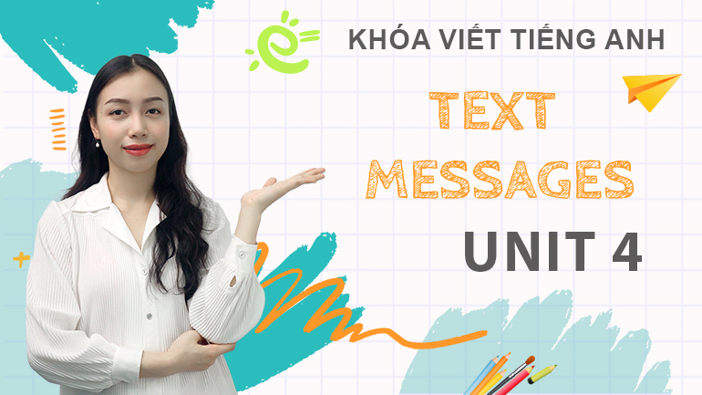 Unit 4 Tin nhắn văn bản